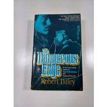the Dangerous edge by robert daley 1983 paperback