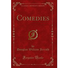 Comedies (Classic Reprint)