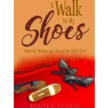 A Walk In My Shoes