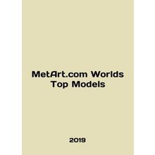 MetArt.com Worlds Top Models In English /MetArt.com Worlds Top Models