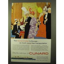 1960 Cunard Cruise Ad - Your Ticket To Europe