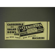 1950 Creamettes Macaroni Ad - Casserole or salad bowl