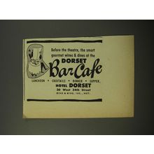 1954 Hotel Dorset Ad - Before the theatre, the smart gourmet wines & dines at