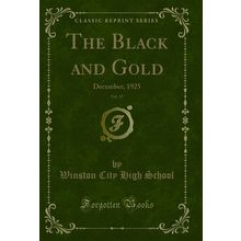 The Black and Gold, Vol. 15: December, 1925 (Classic Reprint)