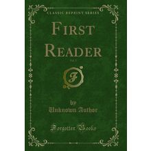 First Reader, Vol. 2 (Classic Reprint)