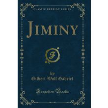 Jiminy (Classic Reprint)