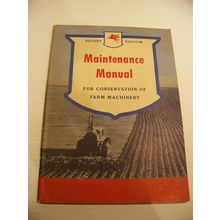 SOCONY VACUUM MAINTENANCE MANUAL FOR CONSERVATION OF FARM MACHINERY