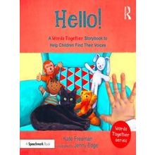 Words Together Hello!: A Words Together Storybook To Help Children Find Their Vo