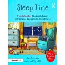 Words Together Sleep Time: A Words Together Storybook To Help Children Find Thei