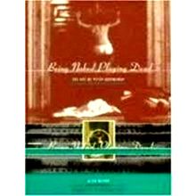 Being Naked Playing Dead - The Art of Peter Greenaway