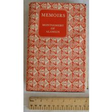 1958 The Memoirs of Field-Marshal The Viscount Montgomery of Alamein