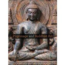 Pilgrimage and Buddhist Art