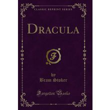 Dracula (Classic Reprint)