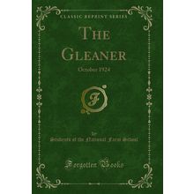 The Gleaner: October 1924 (Classic Reprint)