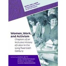 Work and Labor Transdisciplinary Studies for the 21st Century: Women, Work, and