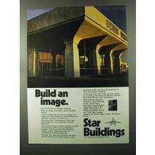 1973 Star Buildings Ad - Build an Image