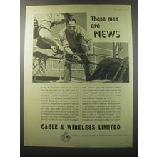 1955 Cable & Wireless Limited Ad - These men are news