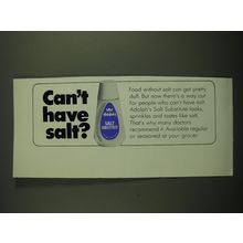 1972 Adolph's Salt Substitute Ad - Can't have salt?