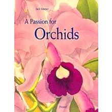 A Passion For Orchids