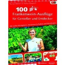 100 Frankenwein-Ausfluge Fur Geniesser Und Entdecker