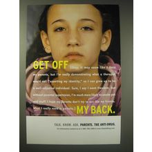 2002 Office of National Drug Control Policy Ad - Get Off My Back