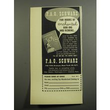 1952 F.A.O. Schwarz Toys Ad - For hours of enchanted ooh-ing and Viewing