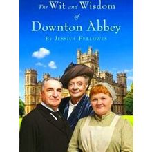 Wit & Wisdom Of Downton Abbey