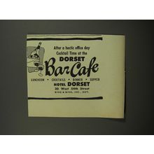1953 Hotel Dorset Bar Caf Ad - After a hectic office day Cocktail time