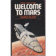Welcome to Mars by James Blish
