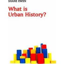 What Is Urban History