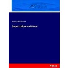 Superstition and Force