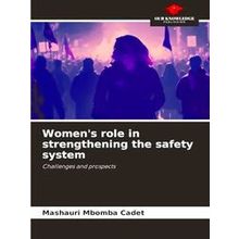 Women's role in strengthening the safety system