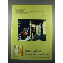 1976 Old Grand Dad Bourbon Ad - Ask More From Life