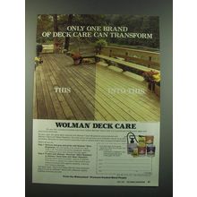 1988 Koppers Wolman Deck Care Ad - Only one brand of deck care can transform