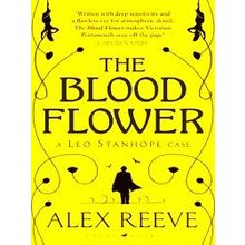 A Leo Stanhope Case-The Blood Flower