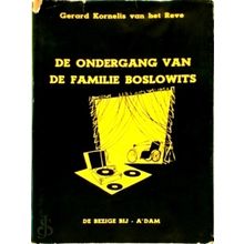 De Ondergang van de Familie Boslowits - Gerard Kornelis Van Het Reve