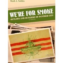 We're for Smoke