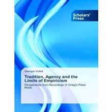 Tradition, Agency and the Limits of Empiricism
