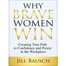 Why Brave Women Win