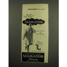 1949 Alligator Rainwear Ad - Alligator best name in rainwear