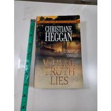 where truth lies by christiane heggan 2006 paperback