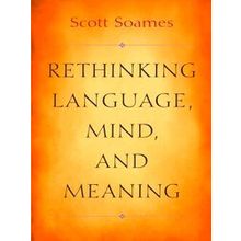 Rethinking Language, Mind, And Meaning