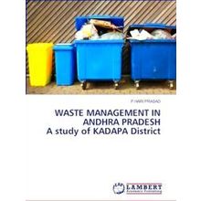 Waste Management In Andhra Pradesh A study of Kadapa District