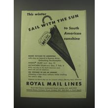 1954 Royal Mail Lines Ad - This winter sail with the sun to South American