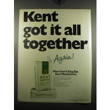 1971 Kent King Size Menthol Cigarettes Ad - Kent got it all together again!