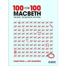 100 For 100 Macbeth: 100 Days. 100 Revision Activities