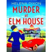 A Miss Underhay Mystery Murder At Elm House