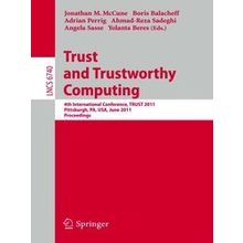 Trust and Trustworthy Computing - Various Authors