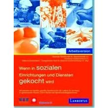 Wenn In Sozialen Einrichtungen Und Diensten Gekocht Wird