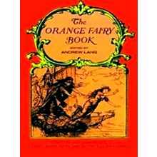 The Orange Fairy Book - Andrew Lang; H.J. Ford